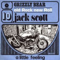 7"SCOTT, Jack · Grizzly Bear (RAR 1973)