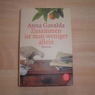 Zusammen ist man weniger allein - Anna Gavalda