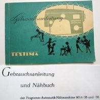Gebrauchsanleitung & Nähbuch DDR Textima Programm-Automatik Nähmaschine 8014/35/38
