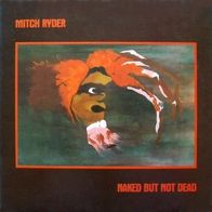 Mitch Ryder - Naked But Not Dead - 12" LP - Line Records 6.24319 (D) 1980