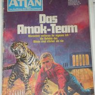 Atlan (Pabel) Nr. 110 * Das Amok-Team* 1. Auflage