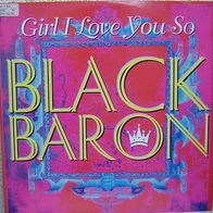 12" Black Baron - Girl, I Love You So (Italy-Import)