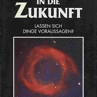 Die Welt des Unerklärlichen: Der Blick in die Zukunft