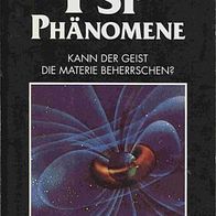 Die Welt des Unerklärlichen: Psi-Phänomene