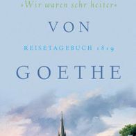 Wir waren sehr heiter von August von Goethe