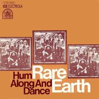 Rare Earth - Hum Along And Dance / Come With Me -7"- Rare Earth 1C 006-95 090 (D)1973