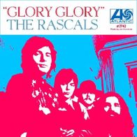 The Rascals - Glory Glory / You Don`t Know - 7"`- Àtlantic 45-2743 (US) 1970