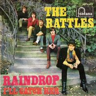 The Rattles - Raindrop / I`ll Catch Her - 7" - Fontana 269 364 TF (D) 1967