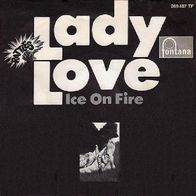 The Rattles - Lady Love / Ice On Fire - 7" - Fontana 269 407 TF (D) 1969