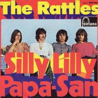 The Rattles - Silly Lilly / Papa San - 7" - Fontana 6004 001 (D) 1970