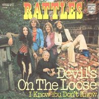 The Rattles - Devil`s On The Loose / I Know You Don`t... -7"- Philips 6003 170(D)1971