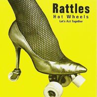The Rattles - Hot Wheels / Let`s Act Together - 7" - Act Mercury 872 034 (D) 1988