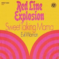 Red Line Explosion - Sweet Talking Mama - 7" - Penny Farthing 6067 020 (D) 1971