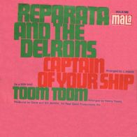 Reparata And The Delrons - Captain Of Your Ship / Toom Toom - 7" - Mala 589 (D) 1968