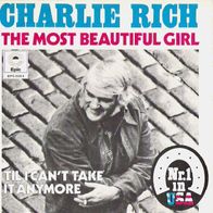 Charlie Rich - The Most Beautiful Girl - 7" - Epic EPC 2022 (D) 1973
