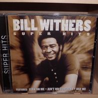 CD - Bill Withers - Super Hits (incl. Lean on me / Ain´t no Sunshine) - 2001