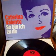 Caterina Valente - So bin ich zu dir - Hör Zu EMI Lp - mint !!