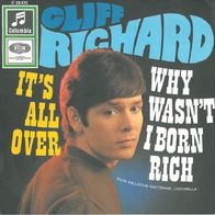 Cliff Richard - It`s All Over / Why Wasn`t I Born Rich -7"- Columbia C 23 472(D) 1967