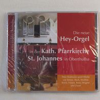 Die neue Hey-ORGEL in der Kath. Pfarrkirche St. Johannes, CD - HB 2004 / 11900