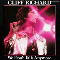 Cliff Richard - We Don`t Talk Anymore / Count Me Out - 7"- EMI 1C 006-07 076 (D) 1979