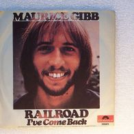 Maurice Gibb - Railroad / I´ve Come Back, Single - Polydor 1970