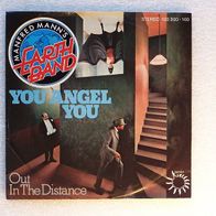 Manfred Mann´s Earth Band - You Angel You / Out In The..., Single - Bronze 1979