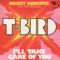 Rocky Roberts - T-Bird / I`ll Take Care Of You - 7" - Barclay MB 28.093 (D) 1973