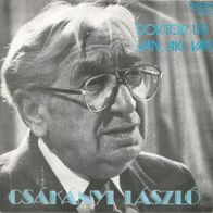 Csakanyi Laszlo - Doktor Ur / Van, Aki Var 45 single 7"