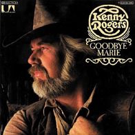 Kenny Rogers - Goodbye Marie / No Good Texas Rounder - 7"- UA 1C 006-82 940 (D) 1979