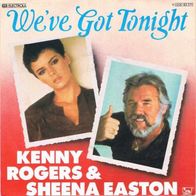 Kenny Rogers & Sheena Easton - We`ve Got Tonight - 7"- Liberty 1C 006-83 374 (D) 1982