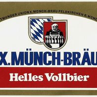 Bieretikett HELLES Dortmunder Union X. Münch-Bräu † 1989 Feldkirchen bei München