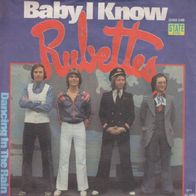 The Rubettes - Baby I Know / Dancing In The Rain - 7" - State 2088 048 (D) 1977