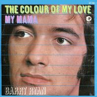 Barry Ryan - The Colour Of My Love / My Mama - 7" - MGM 61 215 (D) 1969