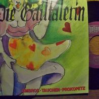 Ambros Tauchen Prokopetz - 7" Die Gailtalerin/ Er fällt - ´92 Bellaphon - mint !!