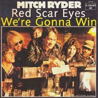 Mitch Ryder - Red Scar Eyes / We?re Gonna Win - 7" - Line Records 6.13040 (D) 1981