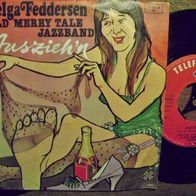 Helga Feddersen + Old Merrytale Jazzband - 7" Ausziehn/ Tüddelband - 1a !