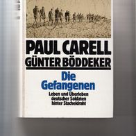 Paul Carell/ Günter Böddeker: Die Gefangenen