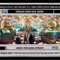 Star Wars CCG - Naboo: Otoh Gunga Entrance (LS) - Theed Palace (THP)