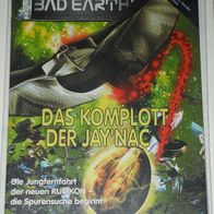 Bad Earth (Bastei) Nr. 13 * Das Komplott der Jay?nac* MANFReD WEINLaND