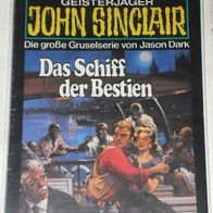 John Sinclair (Bastei) Nr. 373 * Das Schiff der Bestien* 1. AUFLAGe