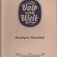 Volk und Welt., Das deutsche Monatsbuch Juli 1938