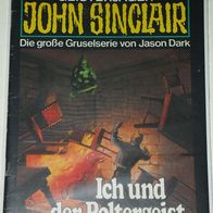 John Sinclair (Bastei) Nr. 380 * Ich und der Poltergeist* 1. AUFLAGe