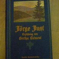 Clement, Bertha: Jörge Just. Eine Erzählung aus den Harzer Bergen