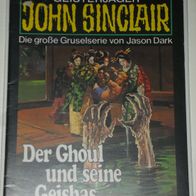 John Sinclair (Bastei) Nr. 389 * Der Ghoul und seine Geishas* 1. AUFLAGe