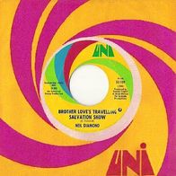 Neil Diamond - Brother Loves Travelling Salvation Show - 7" - UNI 55109 (US) 1969