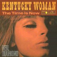 Neil Diamond - Kentucky Woman / The Time Is Now - 7" - Metronome J 759 (D) 1967