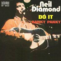 Neil Diamond - Do It / Hanky Panky - 7" - Bellaphon BF 18022 (D) 1970
