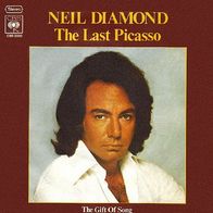 Neil Diamond - The Last Picasso / The Gift of Song - 7" - CBS S 3350 (D) 1975