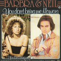 Neil Diamond & Barbra Streisand - You Don?t Bring Me Flowers - 7" - CBS S 6803 (D)