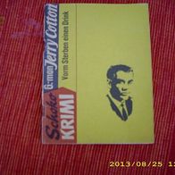 Jerry Cotton Schoko Krimi: Vorm Sterben einen Drink